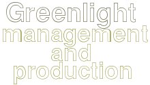 Greenlight Management & Production